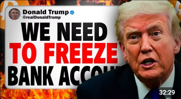 Thumbnail: Trump — We Need To Freeze Bank Accounts